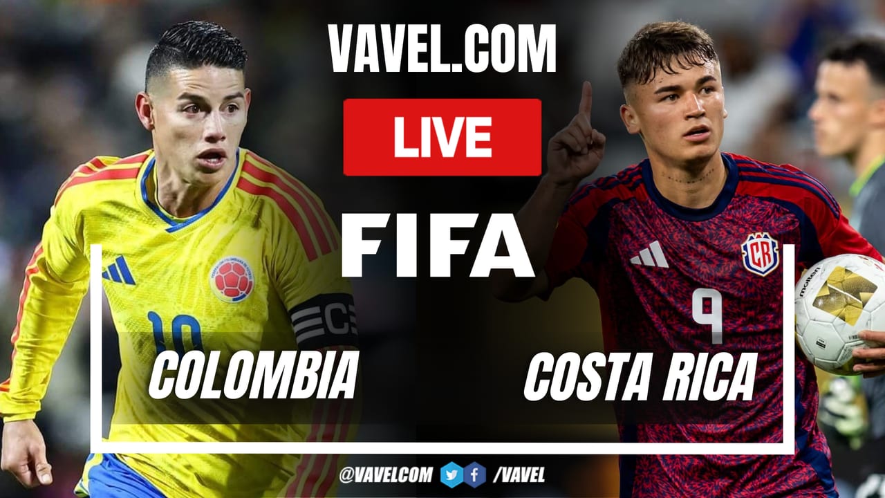 Colombia vs Costa Rica LIVE Score Updates: A Key Test for La Tricolor (2-1)