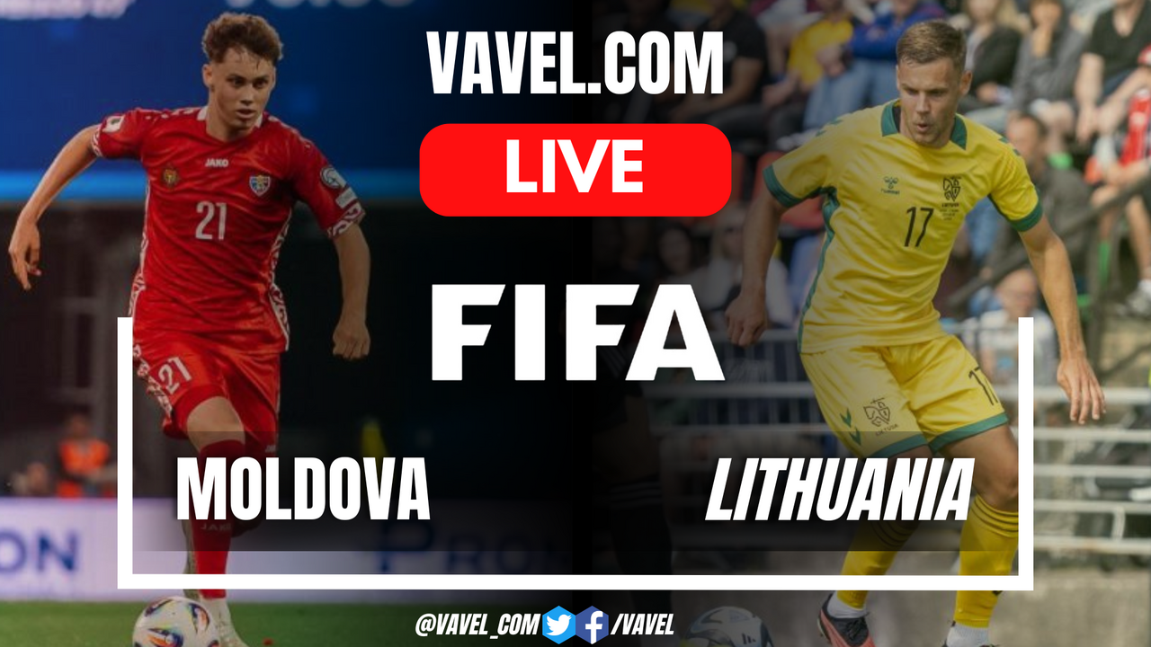 Moldova vs Lithuania LIVE Score Updates in Friendly Match
