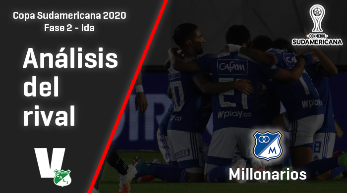 Deportivo Cali, análisis del rival: Millonarios (Fase 2 - ida, Sudamericana 2020)