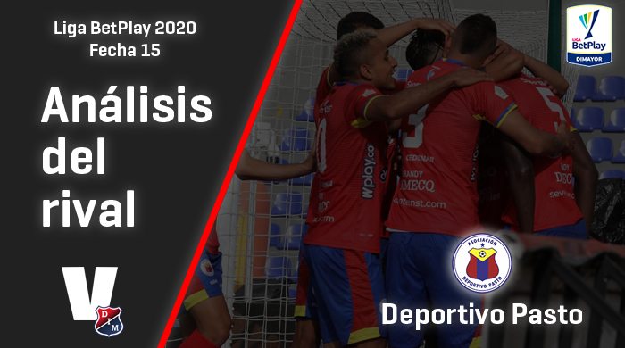 Independiente Medellín, análisis del rival: Deportivo Pasto (Fecha 15,
Liga 2020)