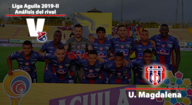 Independiente Medellín, análisis del rival: Unión Magdalena Independiente Medellín, análisis del rival: Unión Magdalena