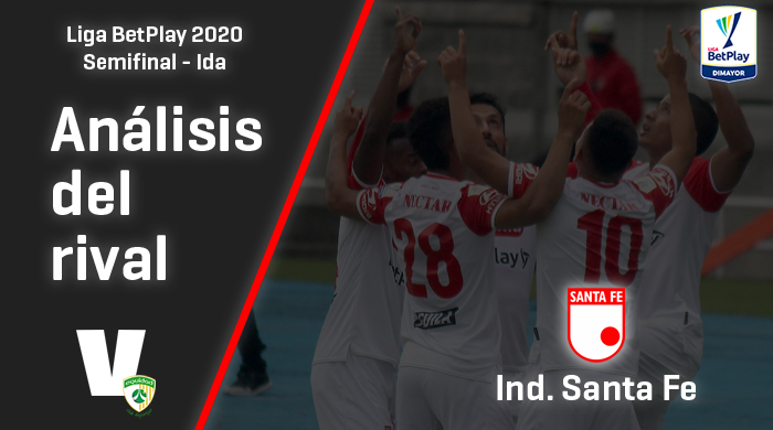 La
Equidad, análisis del rival: Independiente Santa Fe (Semifinal - Ida,
Liga 2020)