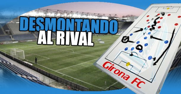 Desmontando al rival: Girona FC