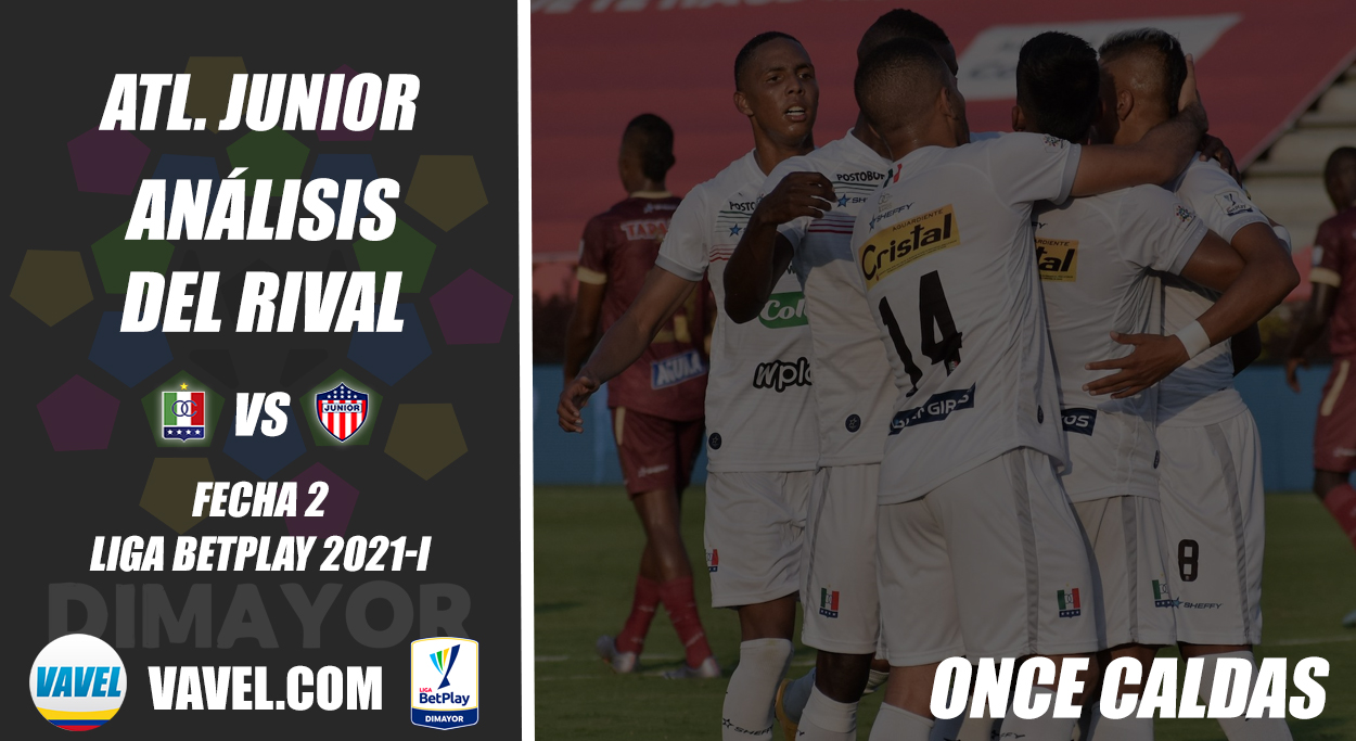 Junior de Barranquilla, análisis del rival: Once Caldas (Fecha 2, Liga 2021-I)
