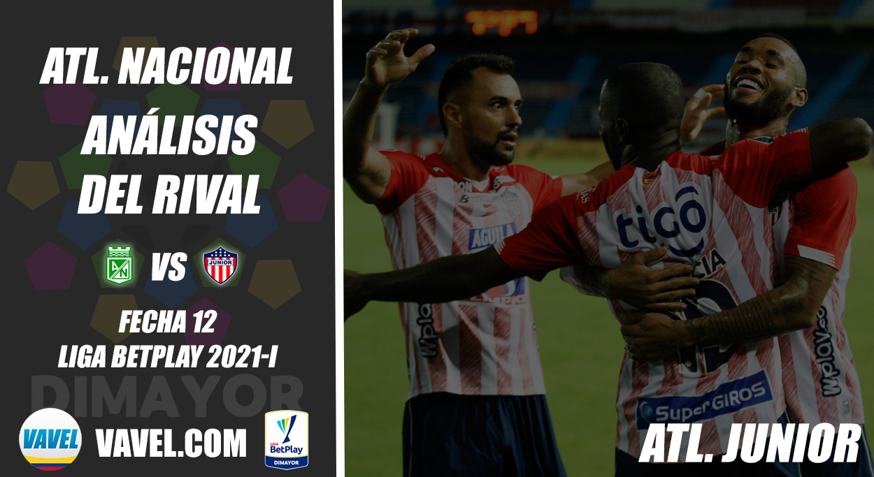 Atlético Nacional,
análisis del rival: Junior de Barranquilla (Fecha 12, Liga 2021-I)