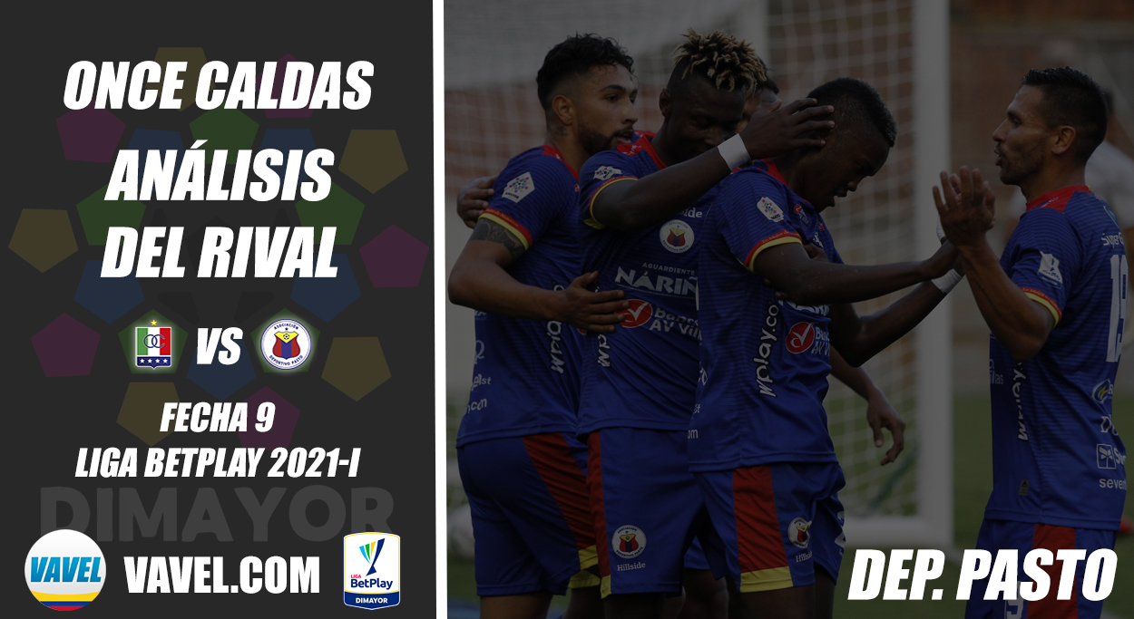 Once Caldas, análisis del rival: Deportivo Pasto (Fecha 9, Liga 2021-I)