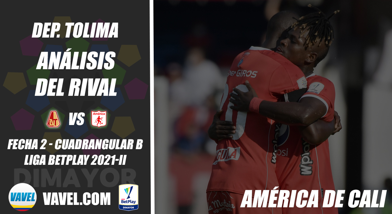 Deportes Tolima, análisis del rival: América de Cali (Fecha 2, cuadrangulares -Liga BetPlay 2021-II)