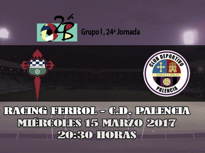 El Racing de Ferrol-CD Palencia, el 15 de marzo a las 20:30 horas