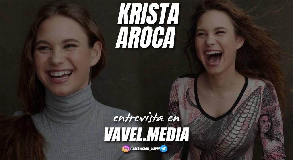 Entrevista Krista Aroca: "El contacto con mi personaje ha sido maravilloso, porque me he enamorado y me gusta un montón"