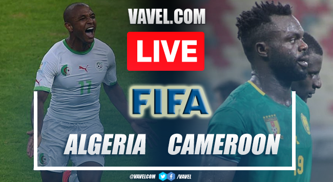Goals and Summary of Algeria 1-2 Cameroon in Qualifying Qatar 2022.