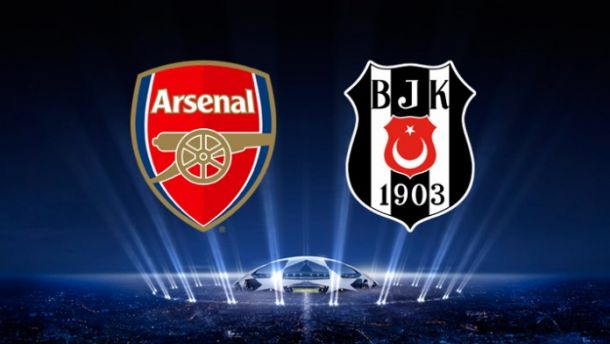 Arsenal will face Besiktas in the Champions League