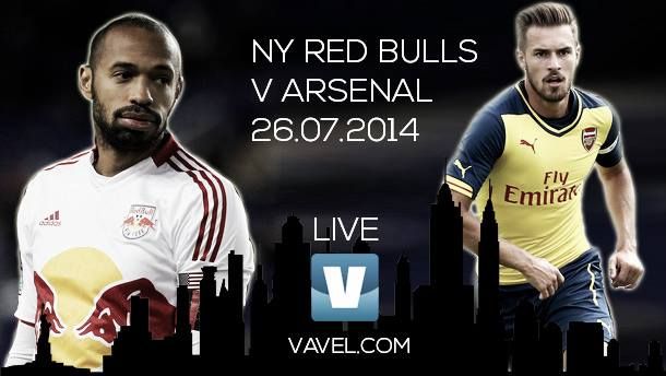 New York Red Bulls - Arsenal Live Text Commentary of pre-season friendly