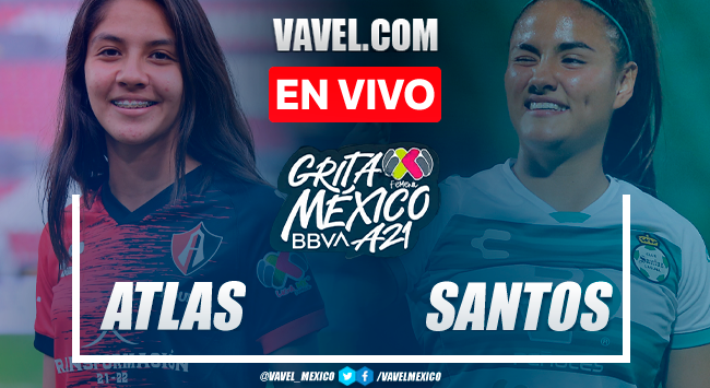 Resumen y goles: Atlas Femenil 2-1 Santos Femenil en Liga MX Femenil Apertura 2021