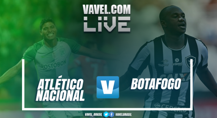 Resultado Atlético Nacional x Botafogo na Libertadores 2017 (0-2)