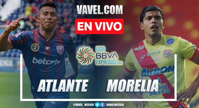 Goles y resumen del Atlante 0-1 Morelia en la Ida Campeón de Campeones Liga Expansión MX