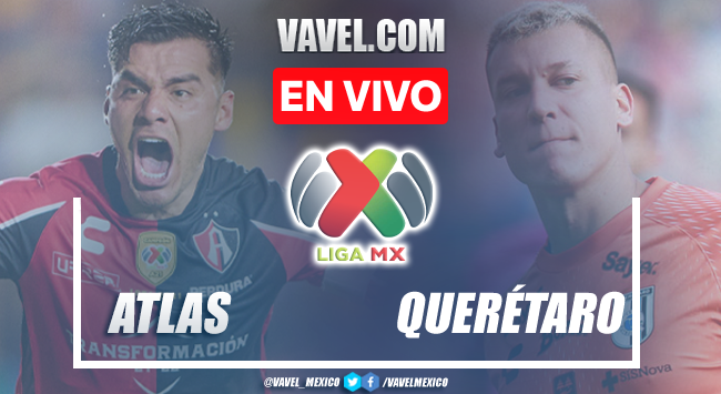 Goles y resumen del Atlas 3-1 Querétaro en Liga MX