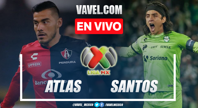 Goles y resumen: Atlas 2-1 Santos en Liga MX