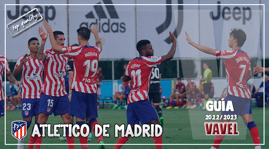 Guía VAVEL LaLiga 22/23: Atlético de Madrid, una nueva temporada en el horizonte rojiblanco