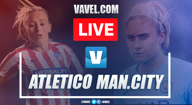 Atletico Madrid Femenino vs Manchester City Women: LIVE Stream Online TV and Champions League Updates (2-1)