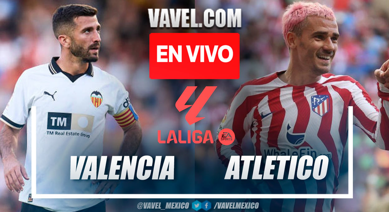Resumen y goles del Valencia 3-0 Atlético de Madrid en LaLiga