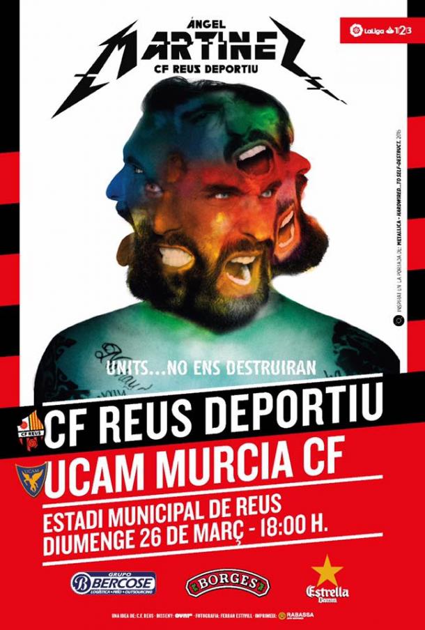 Cartel de promocion del partido entre el CF Reus y el UCAM Murcia. (Foto: CF Reus)
