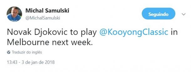 Michal Samulski tweets Novak Djokovic will play Kooyong Classic https://twitter.com/MichalSamulski/status/948550423627132928