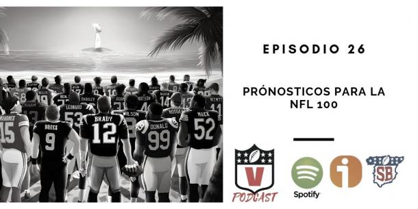 Episodio 26 disponible en Ivoox, Spotify y Spanish Bowl Radio. Foto: NFL Vavel