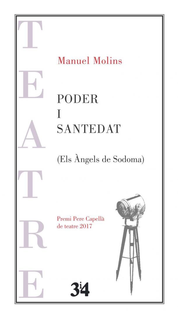 Fuente: Poder i Santedat (Els Àngels de Sodoma). Tres i Quatre, València, 2017. 152 pàg.