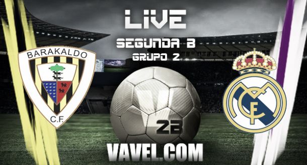 Barakaldo - Real Madrid C en directo 