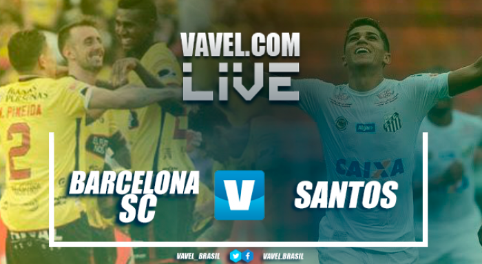 Resultado Barcelona SC 1-1 Santos en ida Copa Libertadores 2017