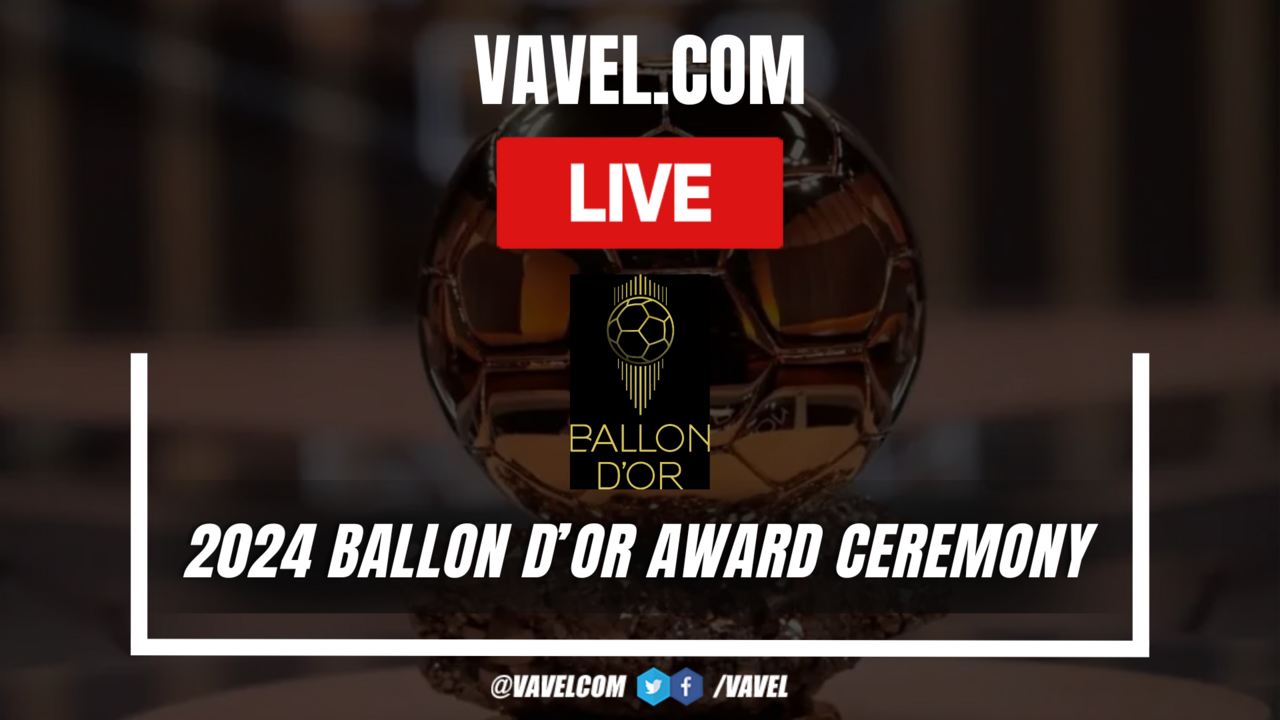 Ballon d'Or LIVE Result Updates, Stream Info and How to Watch 2024