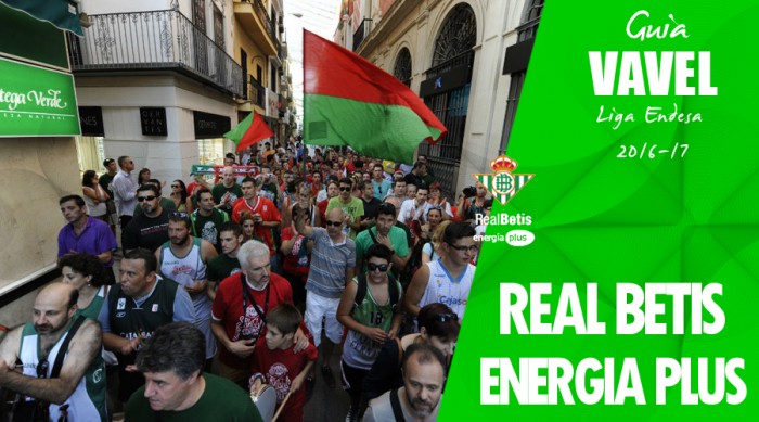 Guía VAVEL Real Betis Energía Plus 2016/17