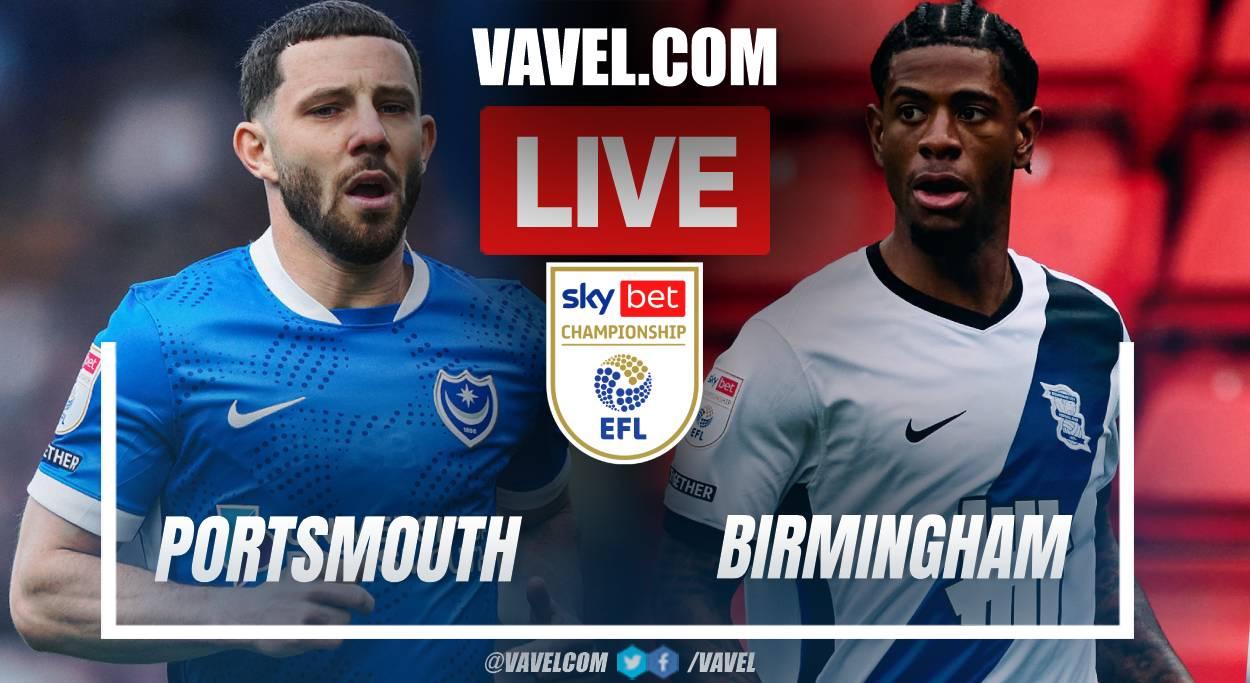 Portsmouth vs Birmingham LIVE Score Updates in EFL Championship Match
