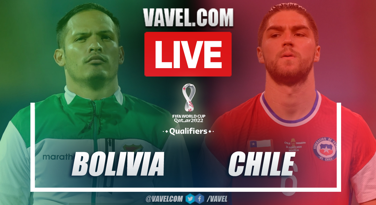 Highlights and goals: Bolivia 2-3 Chile in 2022 World Cup Qualifiers