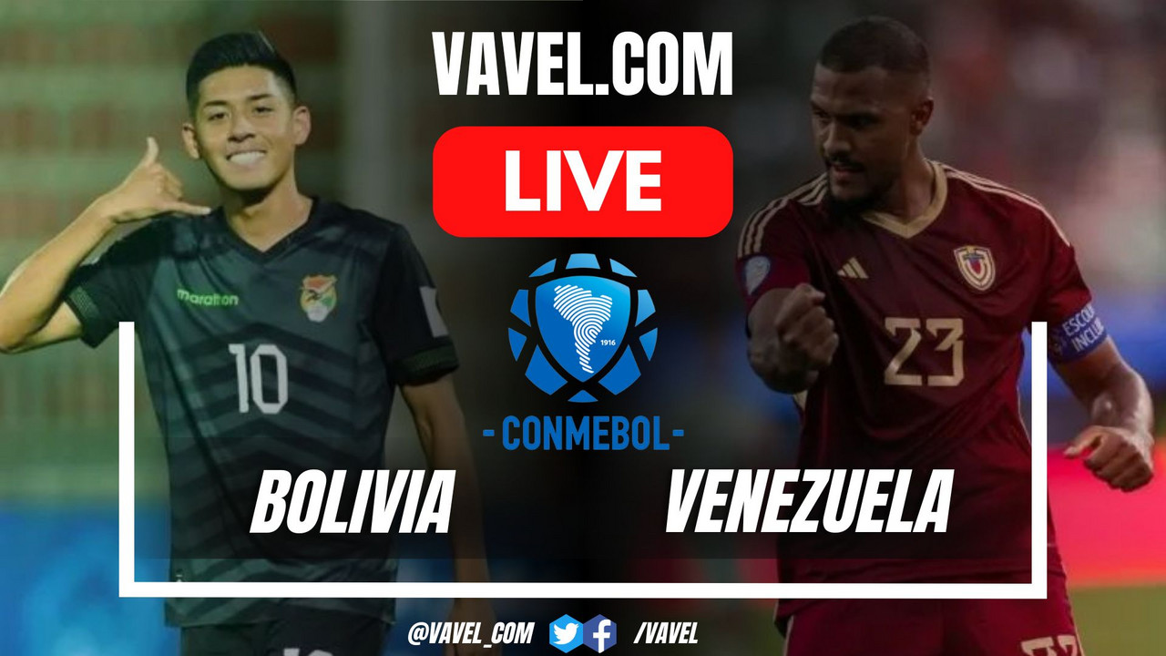 Bolivia vs Venezuela LIVE Score Updates, Stream Info and How to Watch