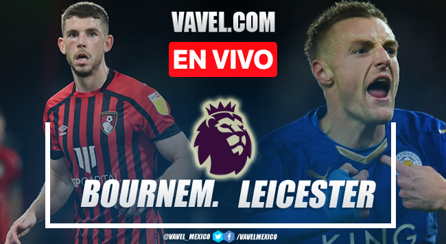 Bournemouth vs Leicester City EN VIVO: ¿cómo ver transmisión TV online en Premier League? | 07/10/2022