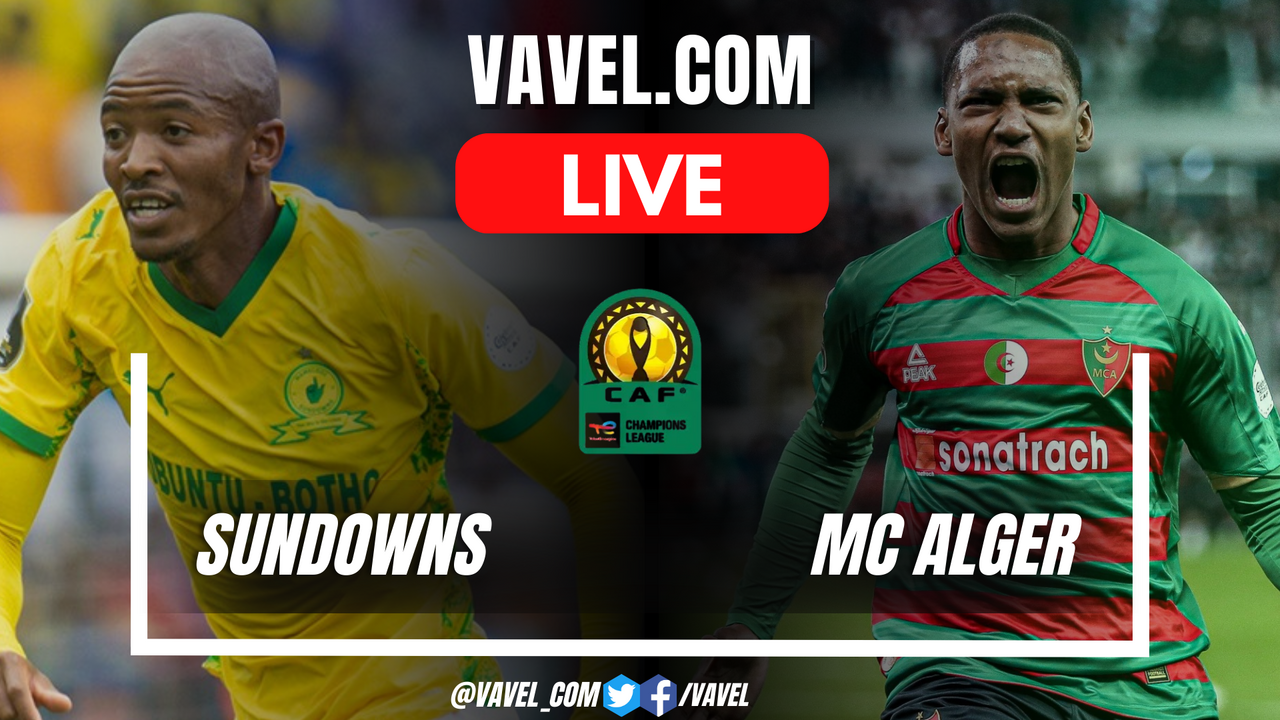 Goals and Highlights for Mamelodi Sundowns 2-0 MC Alger in CAF Champions League Match