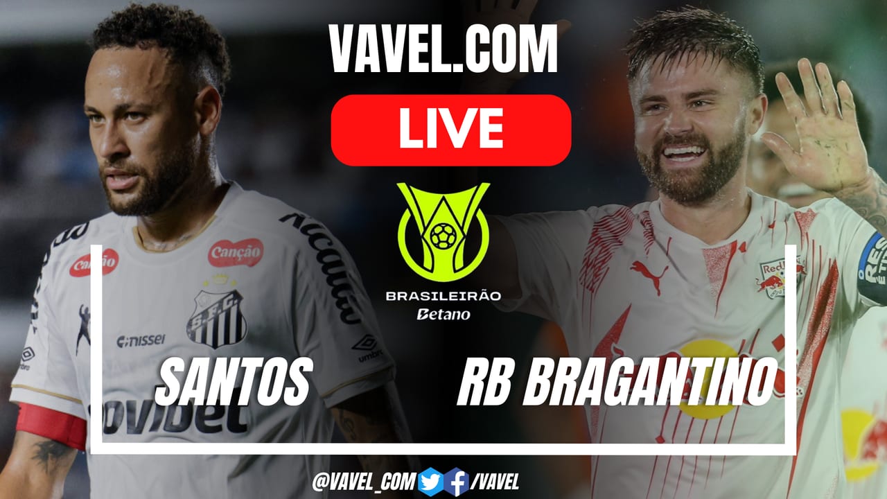 Goals and Highlights for Santos 2-0 RB Bragantino in Brazilian Championship Match