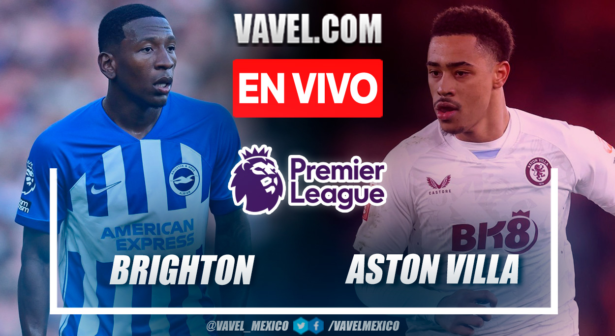 Gol Y Resumen Brighton Aston Villa En Premier League Mayo