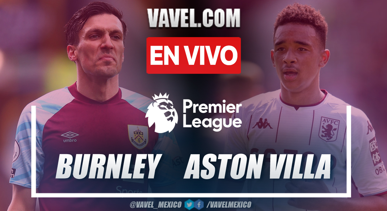 Burnley vs Aston Villa EN VIVO hoy (0-0)