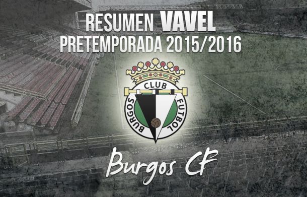 Pretemporada 2015/16. Burgos CF: volver a soñar