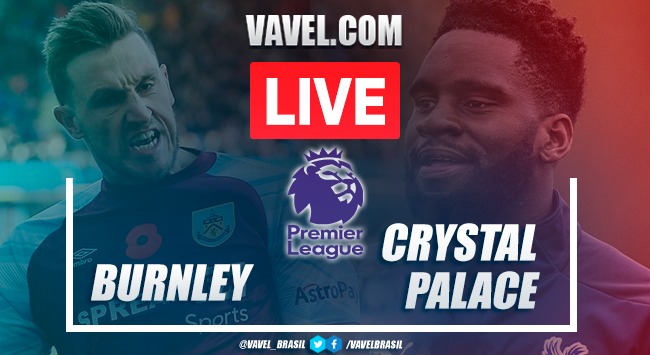 Gols e Melhores momentos de Burnley x Crystal Palace (3-3)