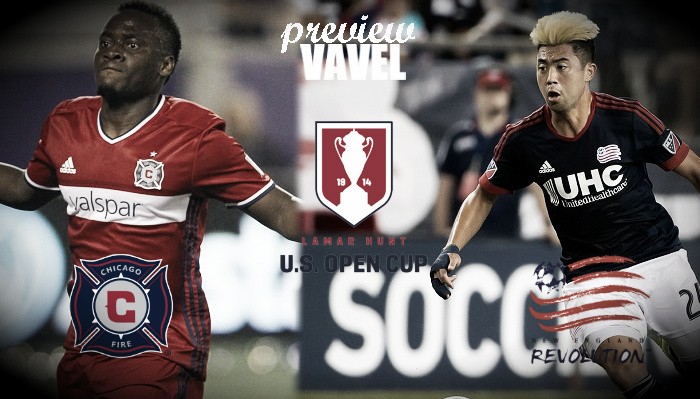2016 Lamar Hunt U.S. Open Cup: Chicago Fire, New England Revolution vying for spot in Final