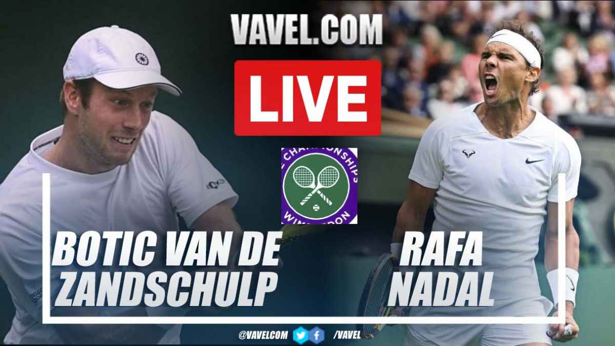 Summary and highlights of Nadal 3-0 Zandschulp at Wimbledon 2022 11/22/2022