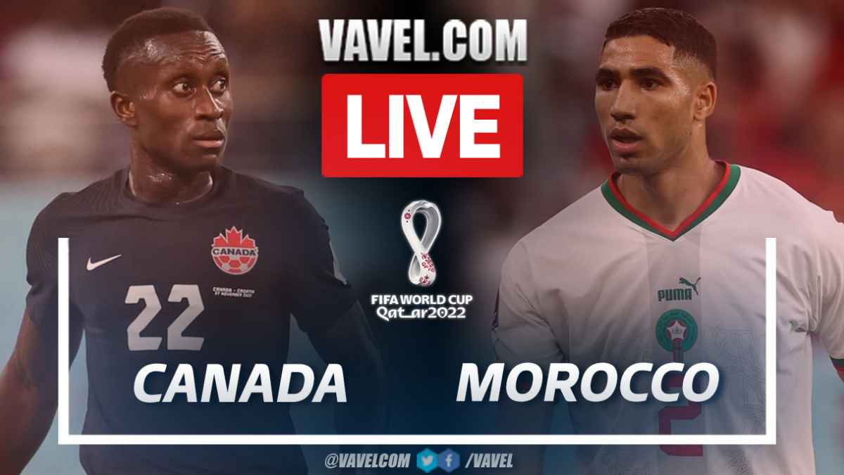 Highlights and Goals Morocco 2-1 Canada in World Cup Qatar 2022 12/07/2022