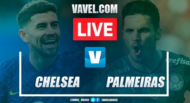 Chelsea x Palmeiras: onde assistir, horário do jogo e escalações