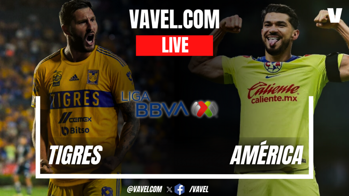 Summary: Tigres 1-0 America in 2024 Apertura of Liga MX | July 18, 2024 -  VAVEL USA