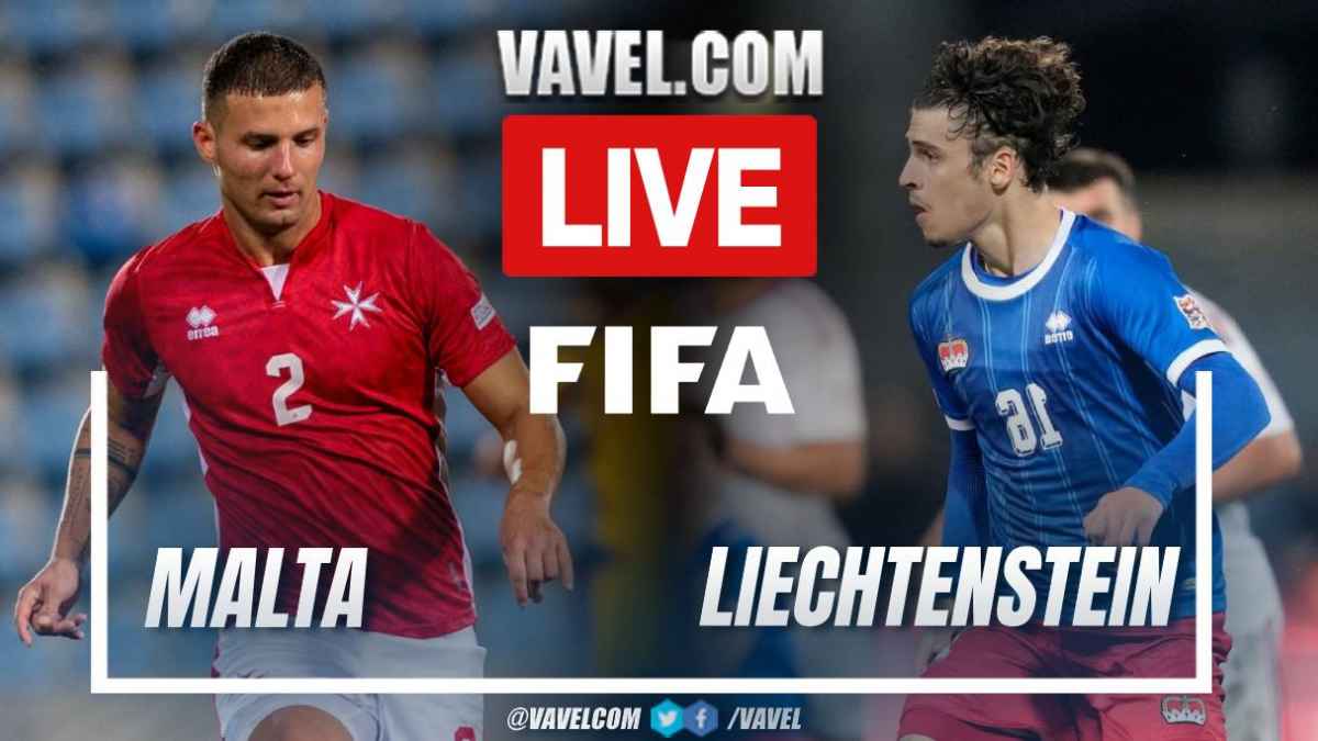 Goals and Highlights Malta 2 0 Liechtenstein in Friendly Match 11 19 2024 VAVEL USA