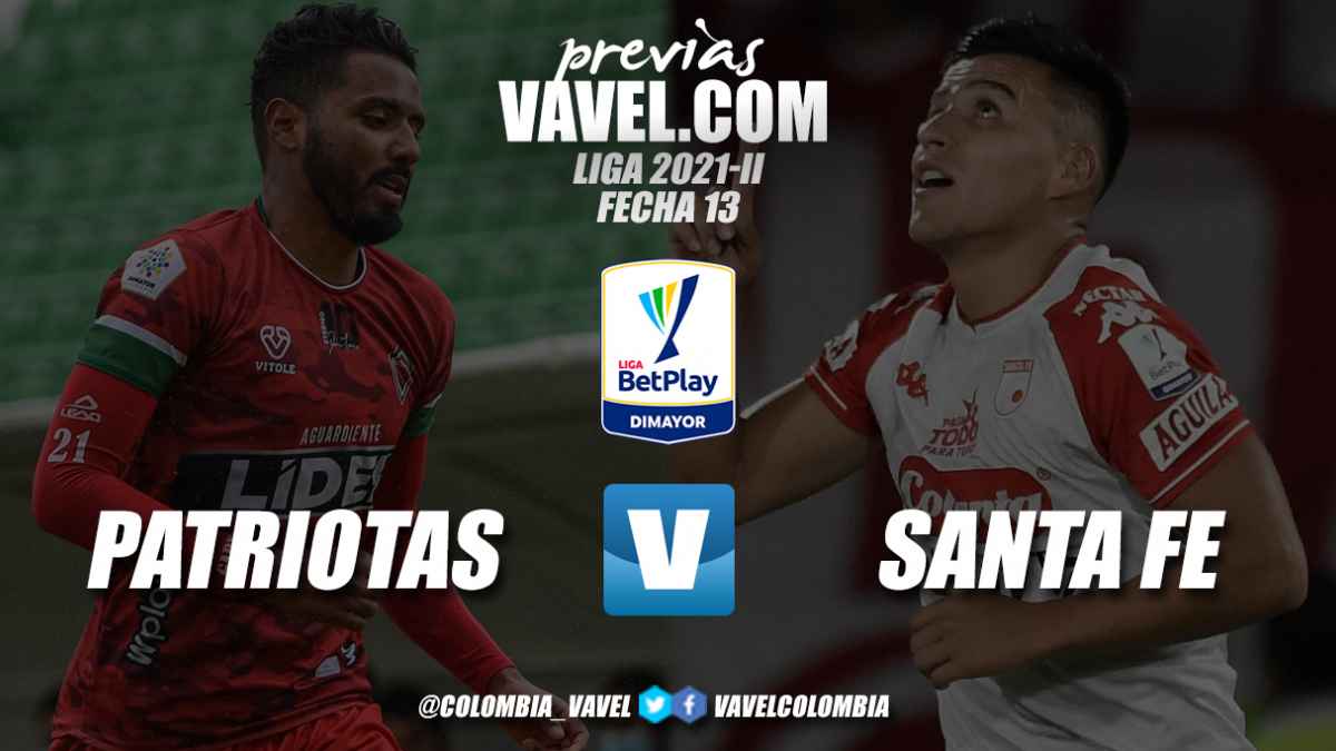 Previa Patriotas vs Independiente Santa Fe: el 'león' busca sumar en Tunja  - VAVEL Colombia