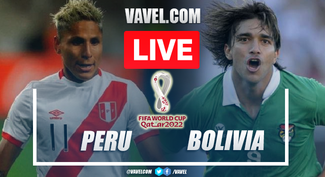 Goals and Highlights: Peru 3-0 Bolivia in Qatar 2022 Qualifiers - 11/11/2021 - VAVEL USA